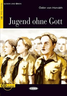 Jugend ohne Gott - Ödön von Horvàth | Gestaffelte Lektüren