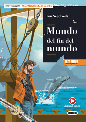 Mundo del fin del mundo - Luis Sepúlveda | Letture Graduate - SPAGNOLO ...
