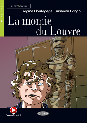 La momie du Louvre - Régine Boutégège, Susanna Longo | Lectura