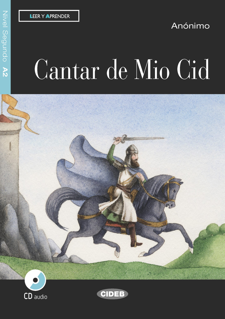 mordaz intermitente ama de casa Cantar de Mio Cid - Anónimo | Graded Readers - SPANISH - A2 | Books | Black  Cat - Cideb
