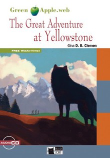 The Great Adventure at Yellowstone