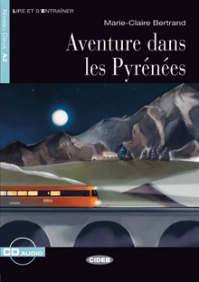 Aventure dans les Pyrénées