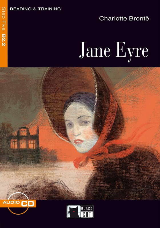 Jane Eyre - Charlotte Brontë | Lecture Graduée - ANGLAIS - B2.2 | Livres | Black Cat - Cideb
