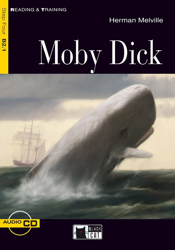 veelbelovend Soms soms Haarvaten Moby Dick - Herman Melville | Graded Readers - ENGLISH - B2.1 | Books |  Black Cat - Cideb