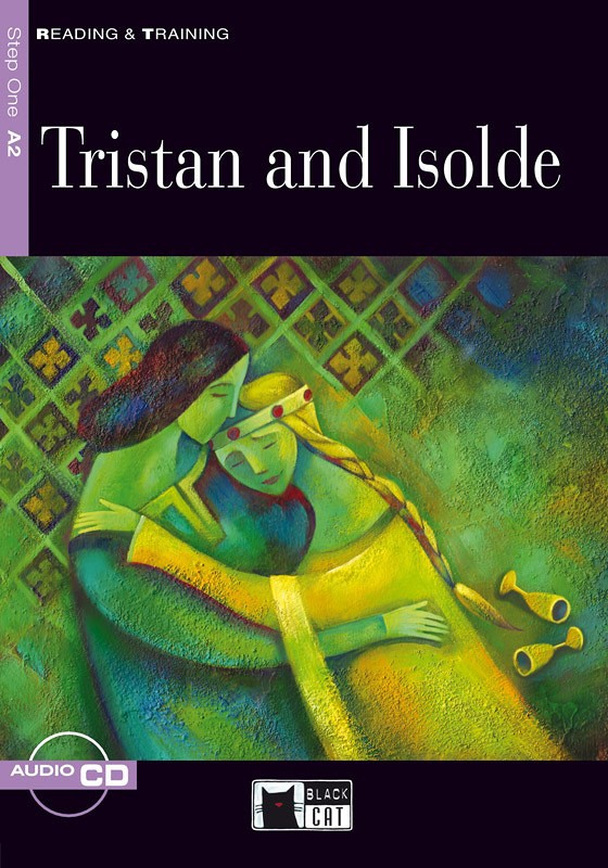 Tristan and Isolde Letture Graduate INGLESE A2 Libri Black