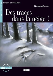 Des traces dans la neige !