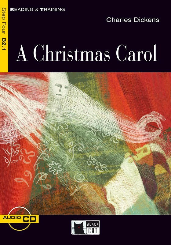 A Christmas Carol - Charles Dickens, Letture Graduate - INGLESE - B2.1, Libri