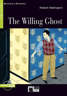 The Willing Ghost