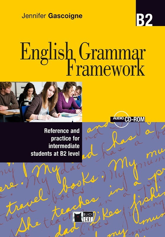 English Grammar Framework B2 - Jennifer Gascoigne, Grammatica - INGLESE -  B2, Libri