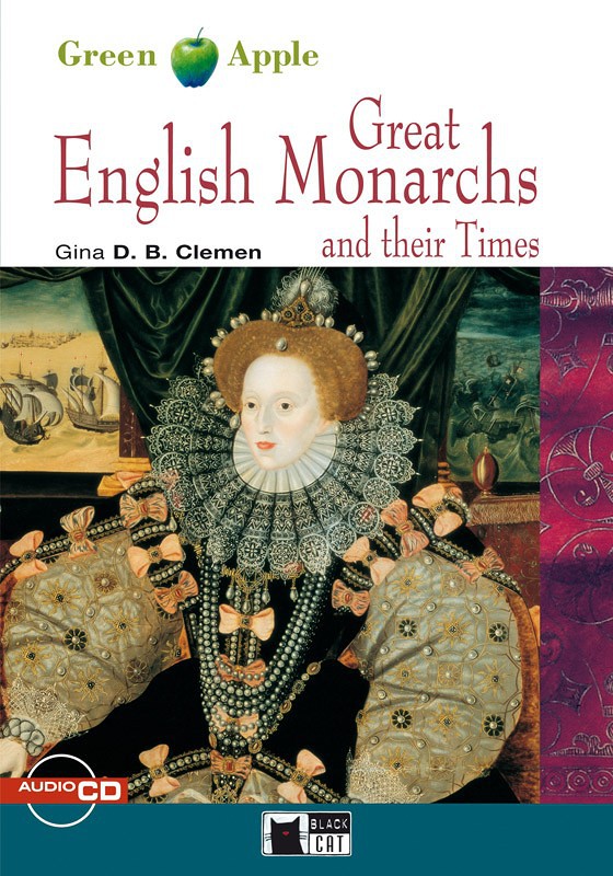 Book audio CD : Great English Monarchs and their Times +CD Great English Monarchs And Their Times Green apple 