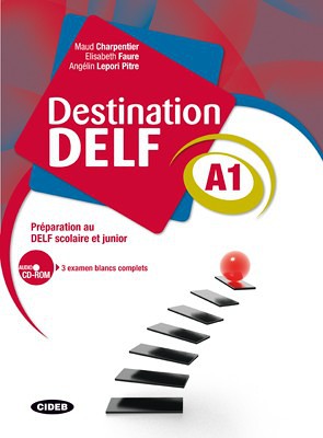 Hong Kong estrés nacimiento Destination DELF A1 - Elisabeth Faure, Angéline Lepori-Pitre, Maud  Charpentier | Certificaciones - FRANCÉS - A1 | Libros | Black Cat - Cideb