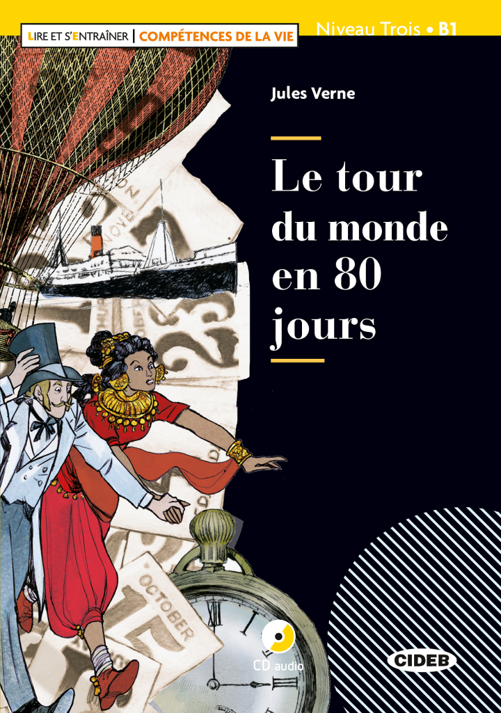 Le tour du monde en 80 jours - Jules Verne | Lecture Graduée - FRANÇAIS