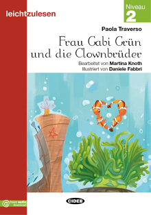 Frau Gabi Grün und die Clownbrüder