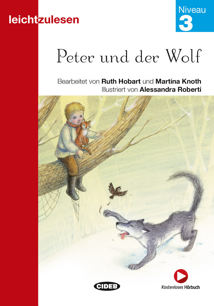 Peter Und Der Wolf Gestaffelte Lekturen Deutsch Niveau 3 Bucher Black Cat Cideb