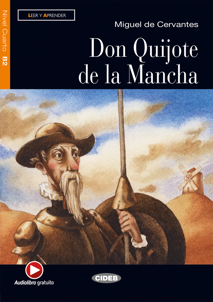 apretado pueblo Convencional Don Quijote de la Mancha - Miguel de Cervantes | Lectura Graduada - ESPAÑOL  - B2 | Libros | Black Cat - Cideb